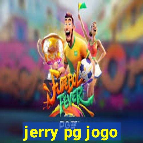 jerry pg jogo